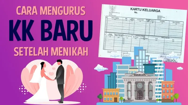 Gak Perlu Antre, Cara Buat Kartu Keluarga Baru Setelah Menikah di Bekasi